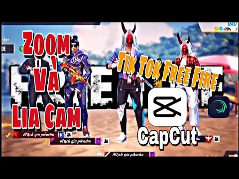 Edit Free Fire | Cách Zoom Và Lia Cam Bằng App Capcut - 3Q ...