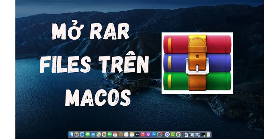 Cách mở file tải về trên MacBook
