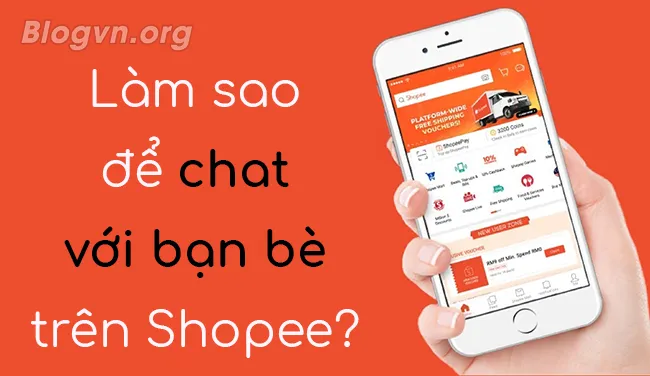 lam sao de chat voi ban be tren shopee