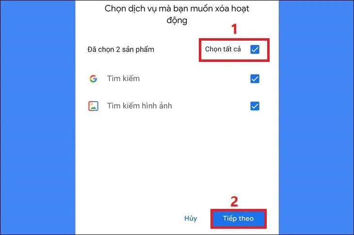 Bạn lựa chọn những mục muốn xóa. Sau đó chọn Tiếp theo