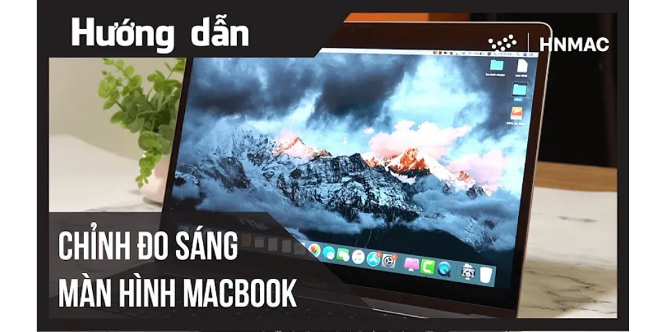 Chỉnh màn hình cho Macbook