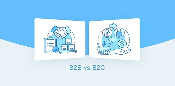 B2b và B2c Ecommerce là gì