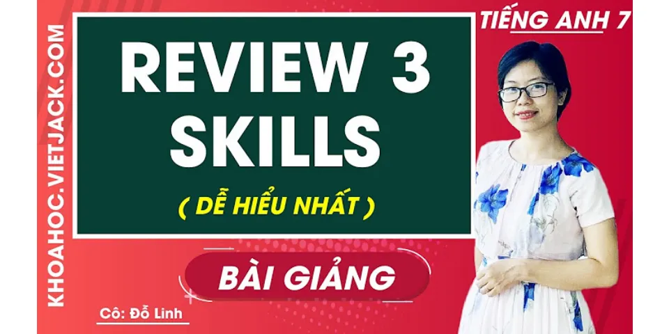 Giáo AN Tiếng Anh 7 Review 3