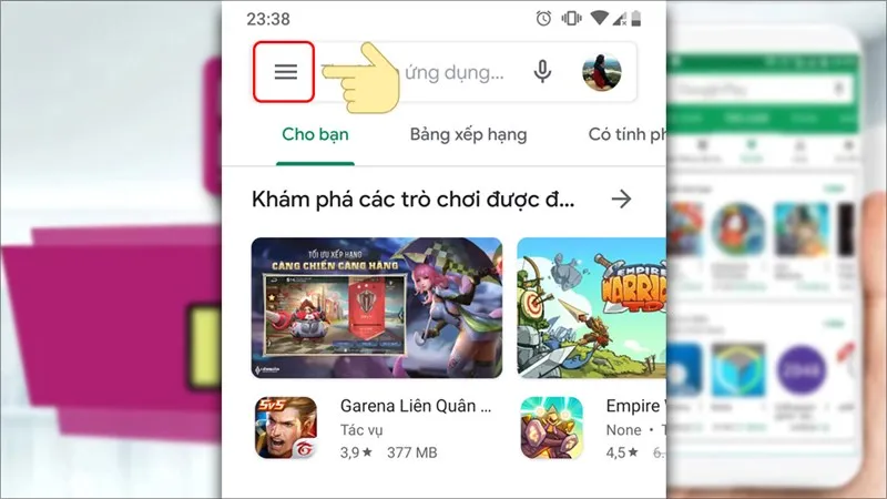 Chọn biểu tượng ba gạch ngang trên CH Play