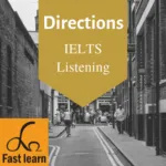 Nghe chỉ đường trong IELTS listening