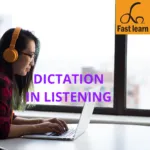 dictation in listening