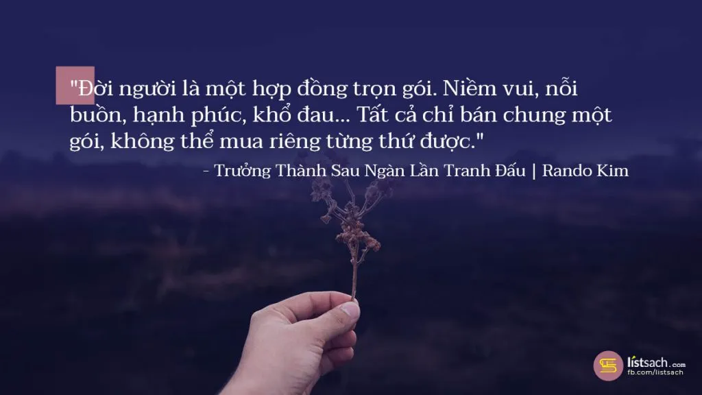 Trích dẫn sách hay về cuộc sống - Trưởng thành sau ngàn lần tranh đấu