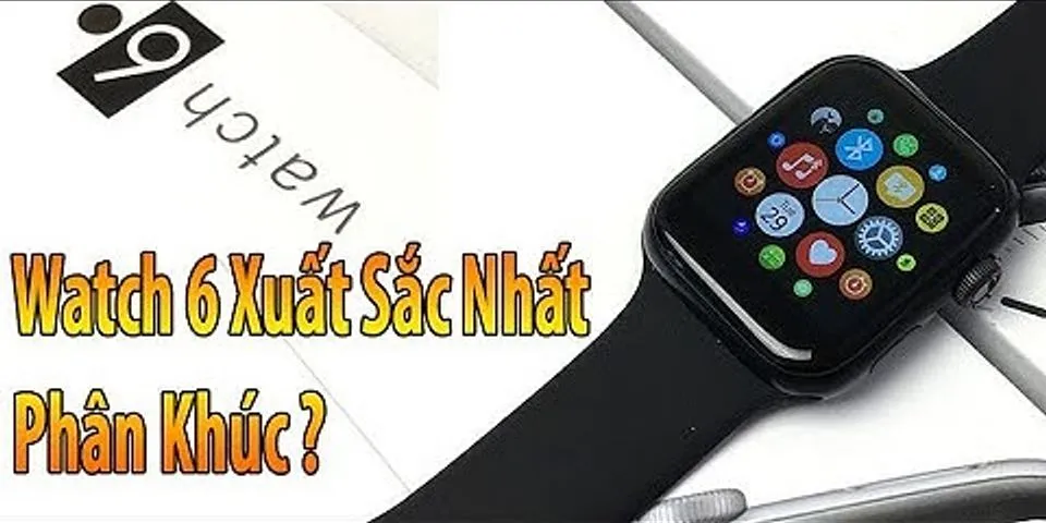 Apple Watch Series 6 có nghe gọi được không