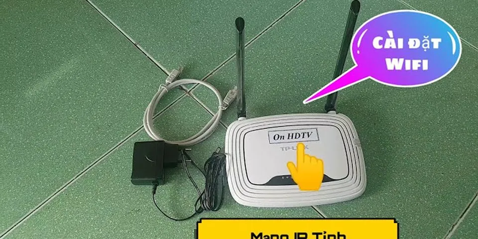cách cài đặt ip tĩnh cho modem wifi tp-link - Thả Rông