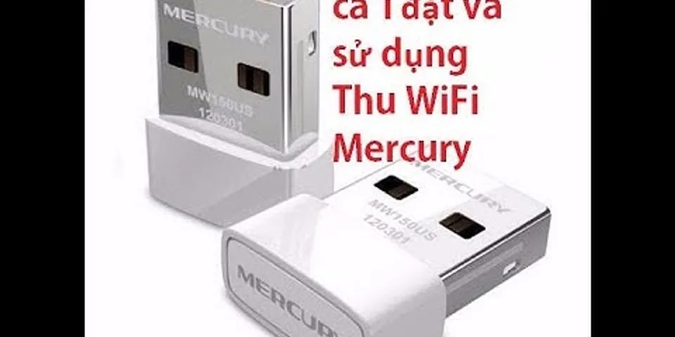 Cách cài đặt wifi Mercury