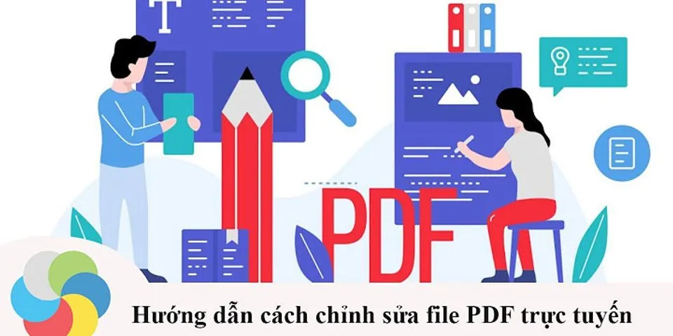 Cách chỉnh sửa trực tiếp trên file PDF online