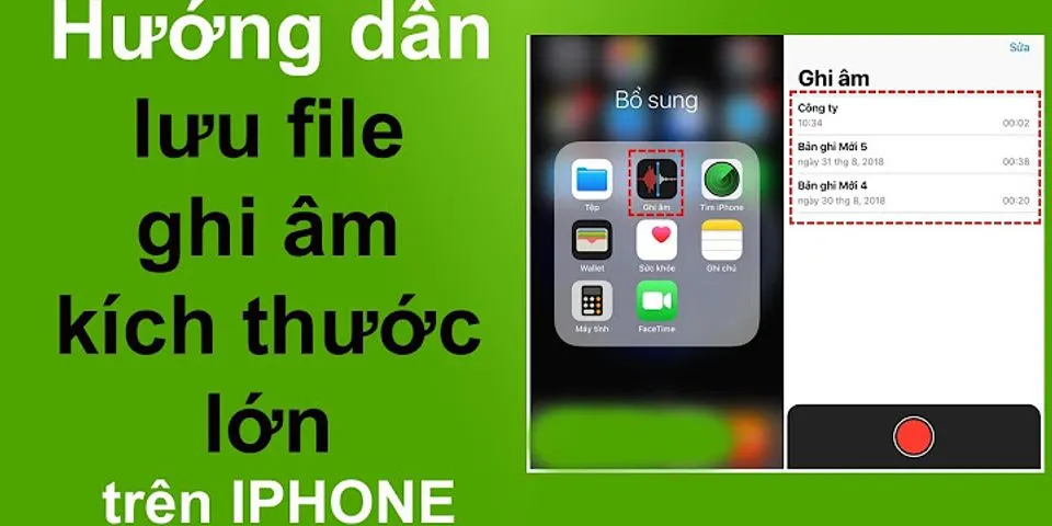 Cách gửi nhiều file ghi âm trên iPhone