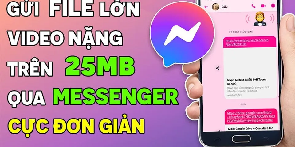 Cách gửi video dài qua Messenger trên điện thoại iphone