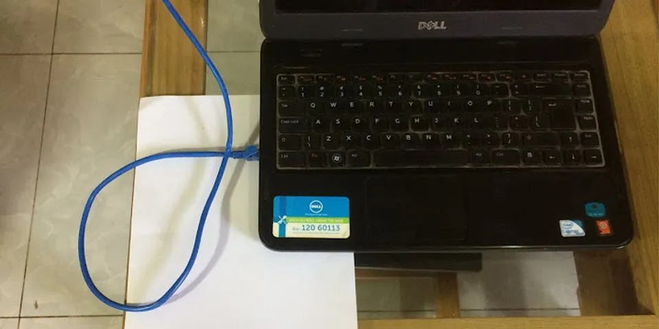 Cách kết nối mạng cho laptop Win 10