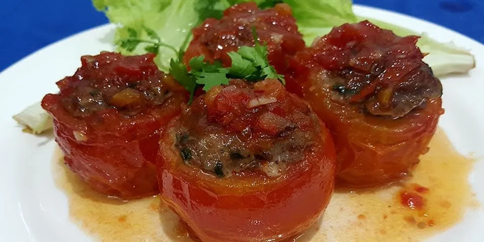 Cách làm cà chua nhồi thịt rán