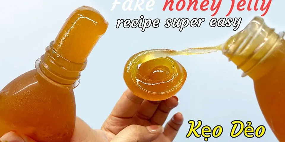 Cách làm kẹo honey jelly bằng mật ong