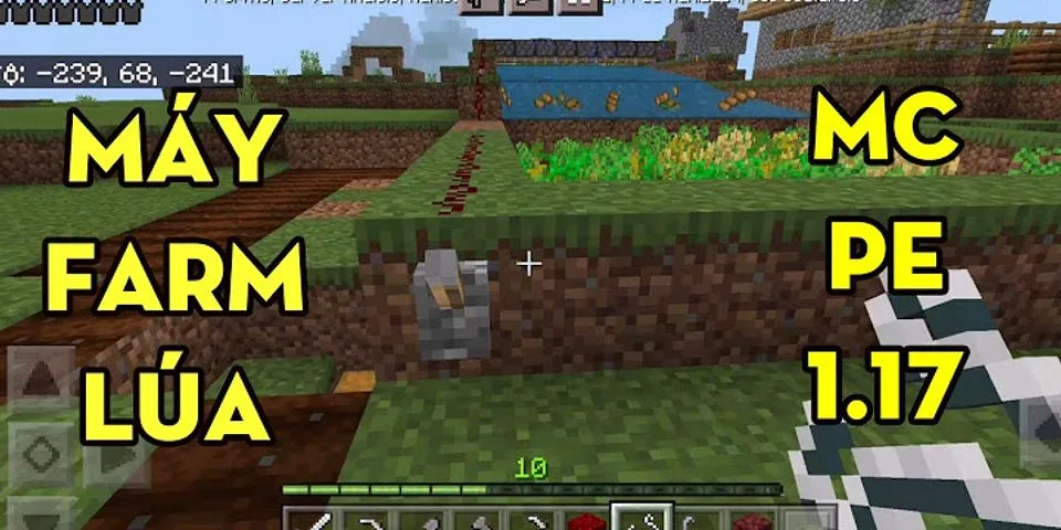 Cách làm Máy Farm Lúa Minecraft