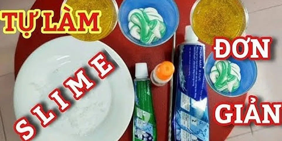 Cách làm slime bằng xà phòng rửa bát