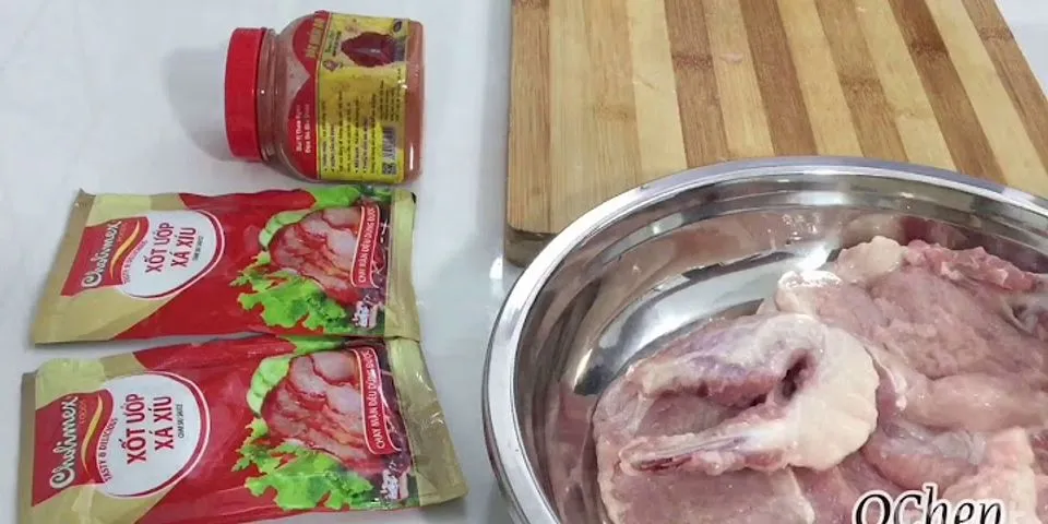 Cách làm thịt xá xíu bằng gói gia vị Thái
