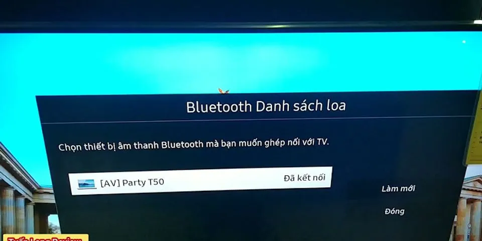 Cách mở Bluetooth trên tivi Samsung 43 inch
