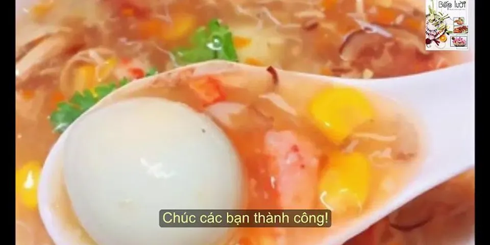 Cách nấu món súp cua trứng cút