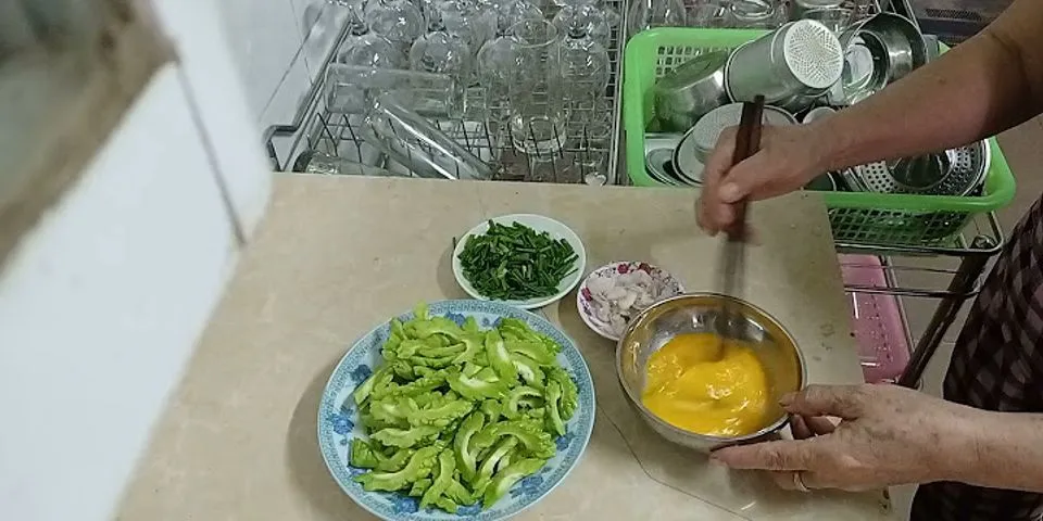 Cách nấu mướp đắng xào trứng