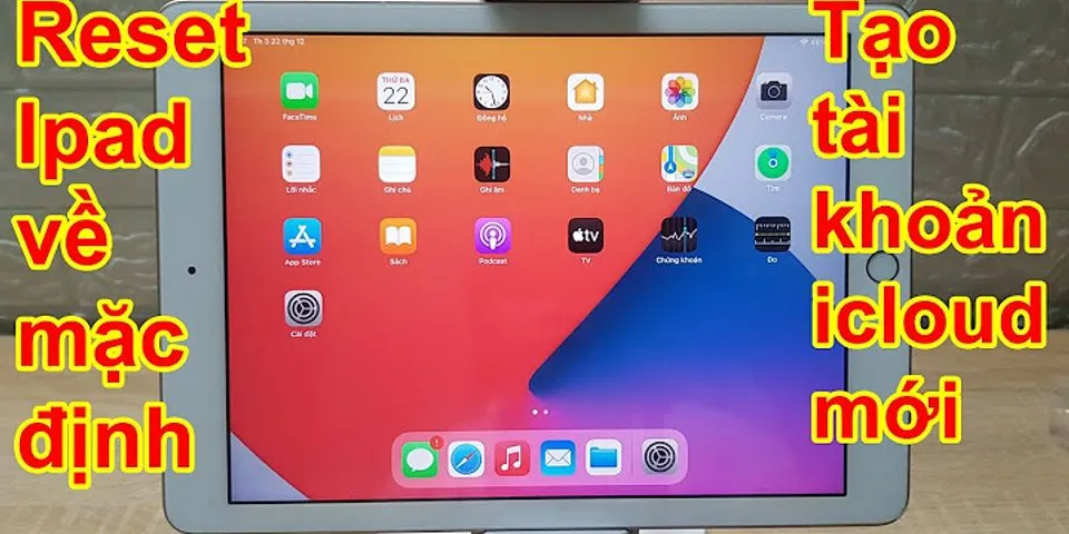 Cách reset iPad Pro 2018