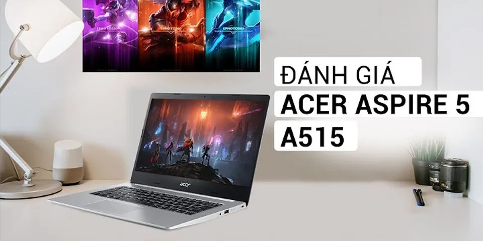 Cách sử dụng laptop Acer Aspire 5