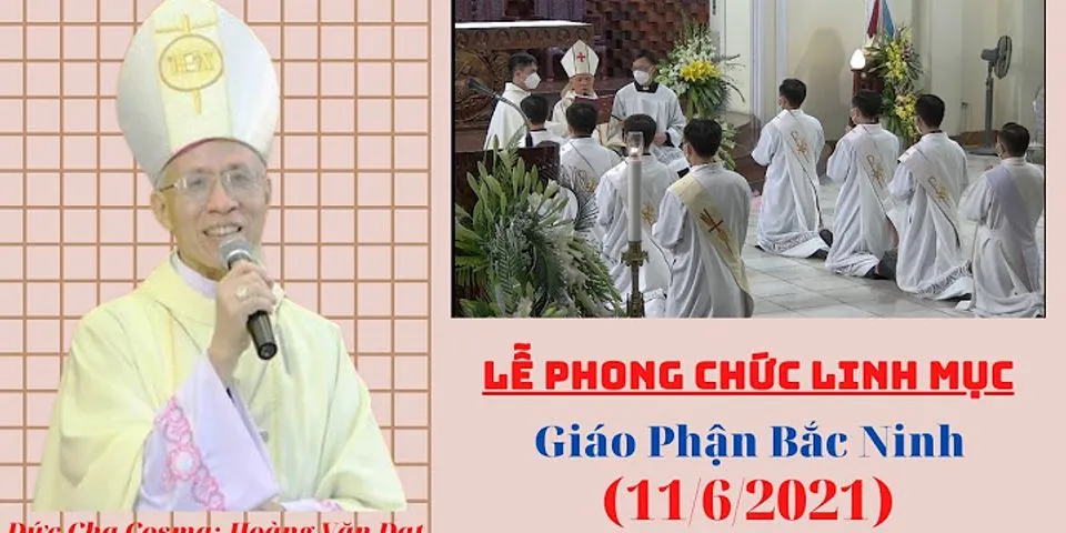 Danh sách linh mục giáo phận Bắc Ninh 2021