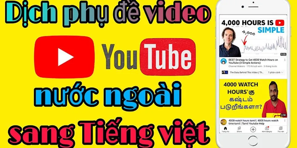 Dịch phụ de tiếng Việt trên Youtube Android