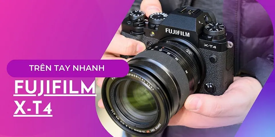 Fujifilm XT4 đánh giá