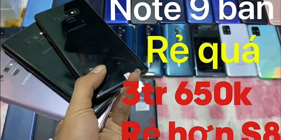 Giá bán Samsung Galaxy Note 9 cũ