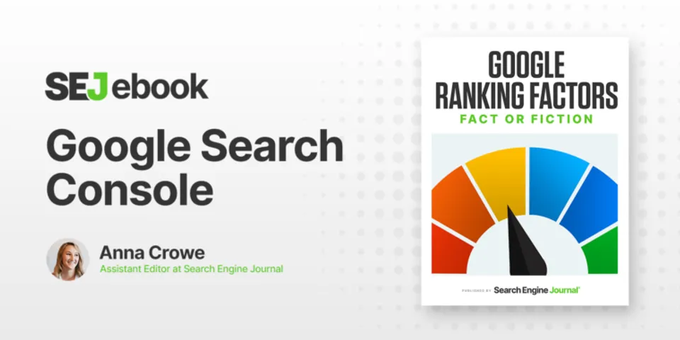 Google Search Console: Đây có phải là một yếu tố xếp hạng?