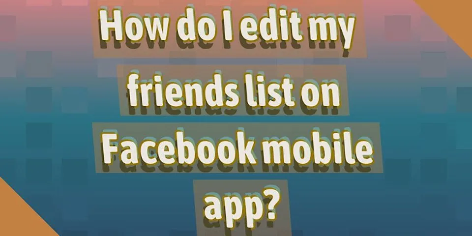 How do I see my friends list on Facebook Android?