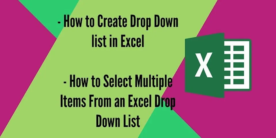 How do you select multiple items in a drop-down list in Excel?