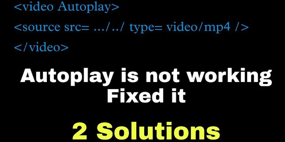 HTML5 video autoplay not working in Android