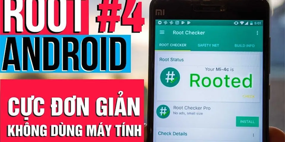 Hướng dẫn root Android 2021