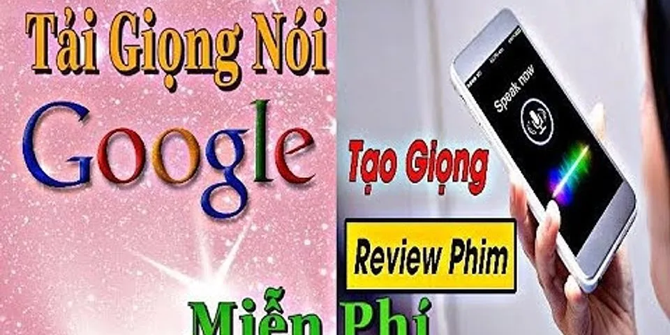 Lấy giọng chị Google review
