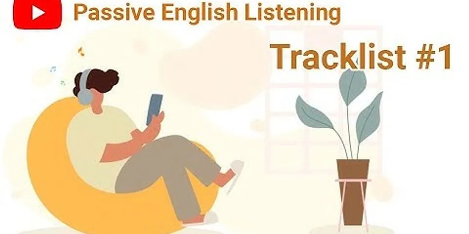 Listening is a passive activity