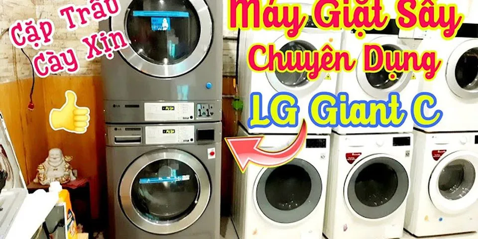 Máy giặt sấy LG review