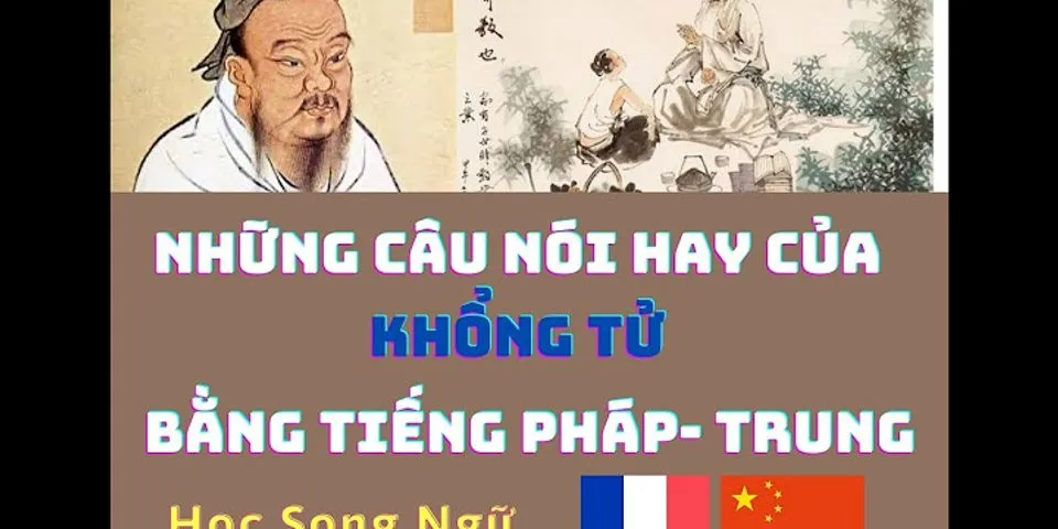 Những câu nói hay của Khổng Tử bằng tiếng Trung