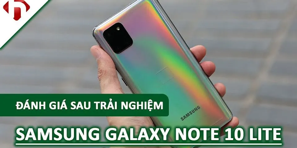 So sánh Samsung Note 10 Lite