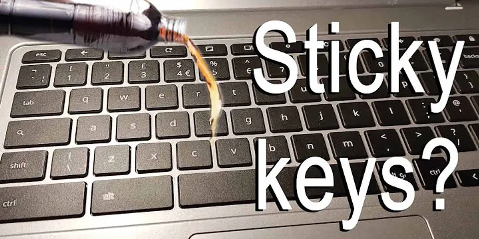 Sticky keys on laptop