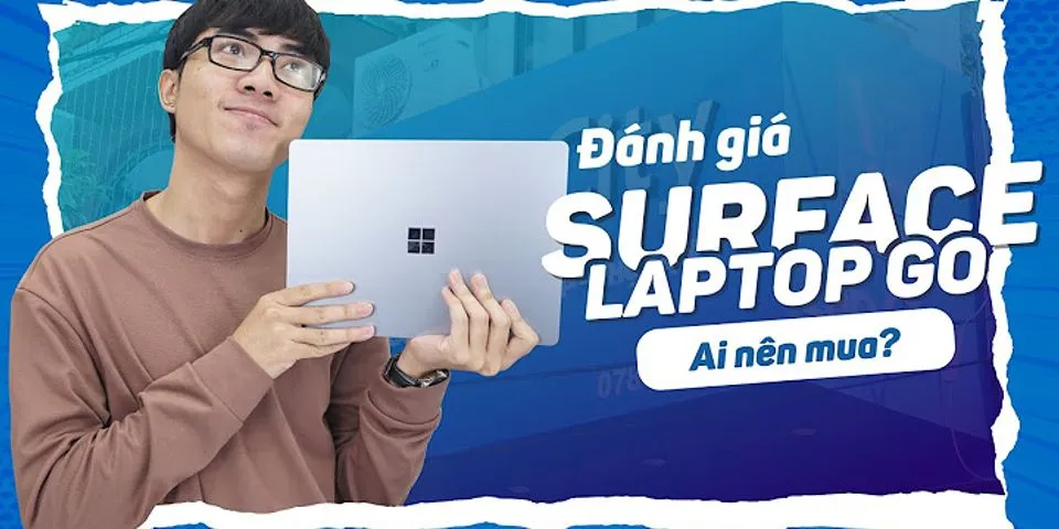 Surface laptop go core i5 / 8gb / 256gb / 12.4 inch chính hãng