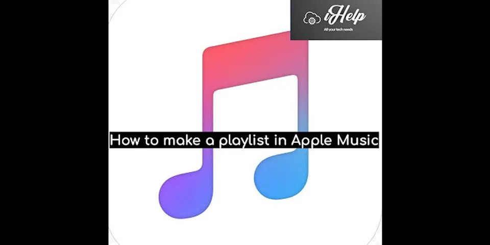 Why is my apple music not letting me make a Playlist?