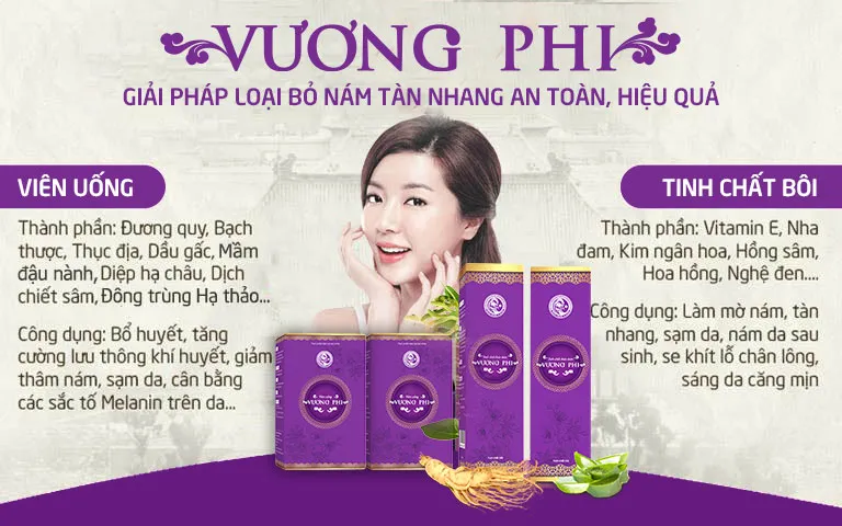 Bộ sản phẩm Vương Phi giải quyết nám từ gốc